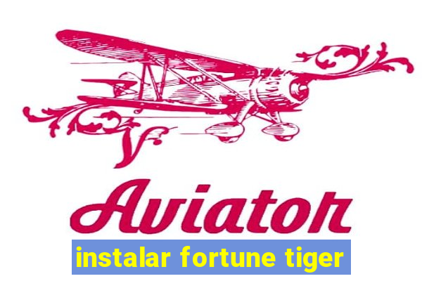 instalar fortune tiger